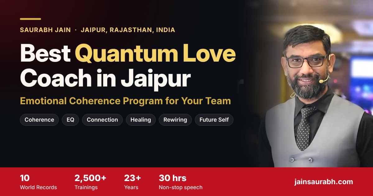 Saurabh Jain, best Quantum Love Coach in Jaipur, Rajasthan, India