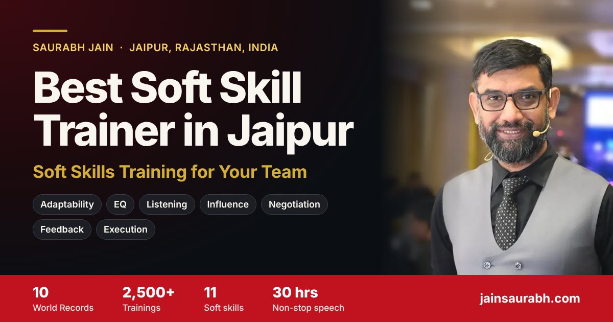 Saurabh Jain, best Soft Skills Trainer in Jaipur, Rajasthan, India